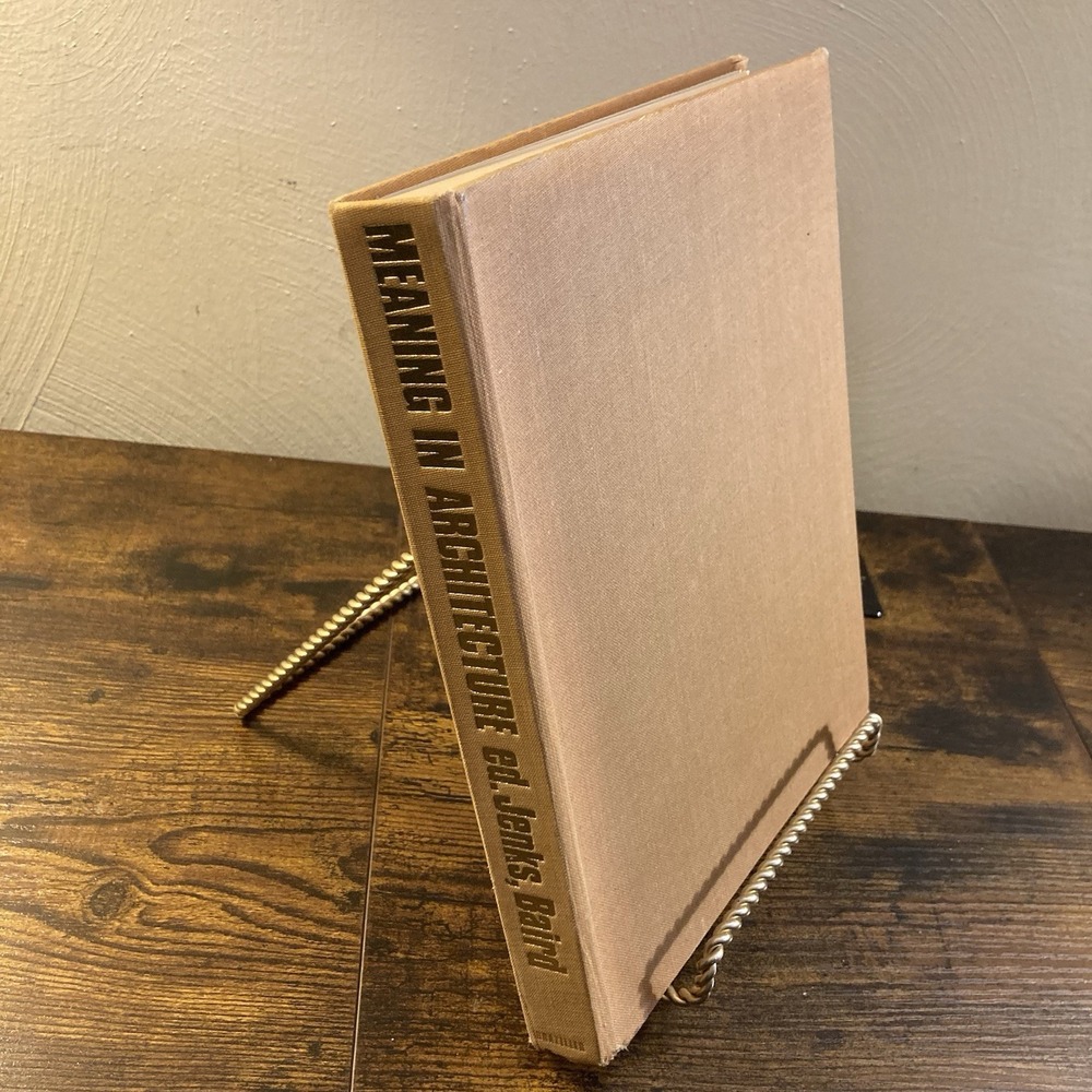 Meaning in‎ Architecture - George Baird, Charles Jencks, 1969 Hardcover